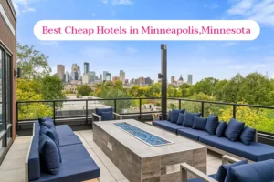 New 7 Best Cheap Hotels in Minneapolis under 100$